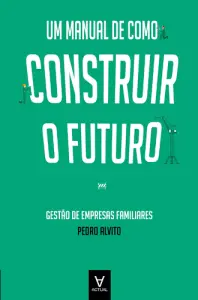 Um Manual de como Construir o Futuro - G