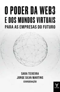 O Poder da Web3 e dos Mundos Virtuai