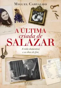 A Última Criada de Salazar