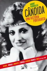 Cândida, Uma História Portuguesa