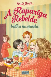 A Rapariga Rebelde Brilha na Escola