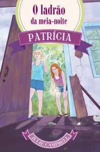 Patrícia: O Ladrão da Meia-Noite