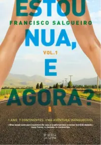Estou Nua, e Agora? – Vol.1