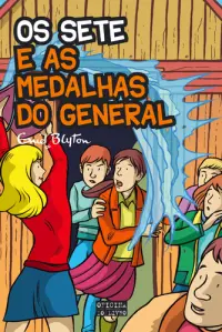 Os Sete e as Medalhas do General