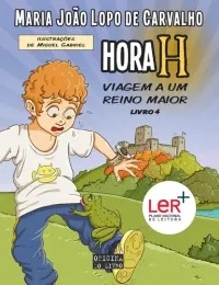 Hora H 4 - Viagem a Um Reino Maior