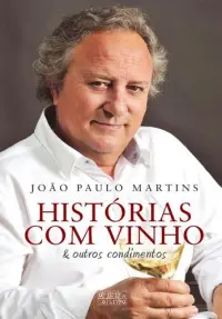Histórias com Vinho & Outros Condimentos