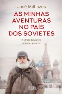 As Minhas Aventuras no País dos Sovietes
