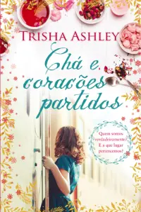 Chá e corações partidos
