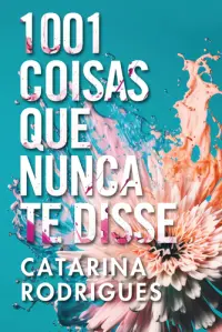 1001 Coisas Que Nunca Te Disse