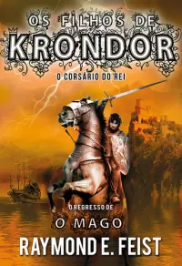 Os Filhos de Krondor - O Corsário do Rei