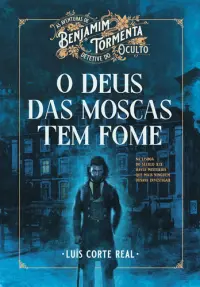 O Deus das Moscas Tem Fome