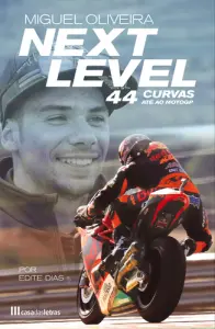 Next Level: 44 curvas até ao MotoGP