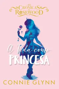 A Vida como Princesa