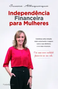 Independência Financeira Para Mulheres