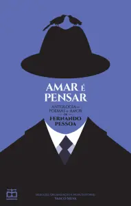 Amar é Pensar - Antologia de Poemas de A