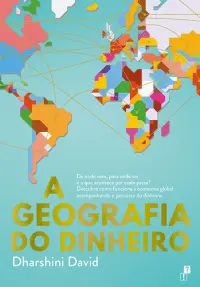 A Geografia do Dinheiro