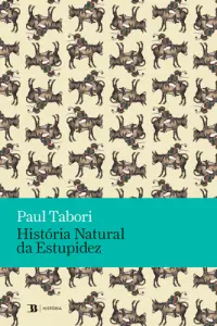 História Natural da Estupidez