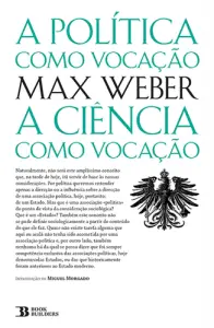 A Política Como Vocação seguido de A Ciê