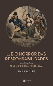 ... E o Horror das Responsabilidades