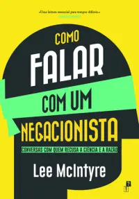 Como Falar com um Negacionista