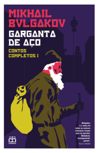 Garganta de aço, Vol. I