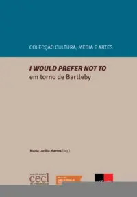 I would prefer not to. Em Torno de Bartl