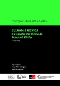 Cultura e Técnica - A Filosofia Dos Médi